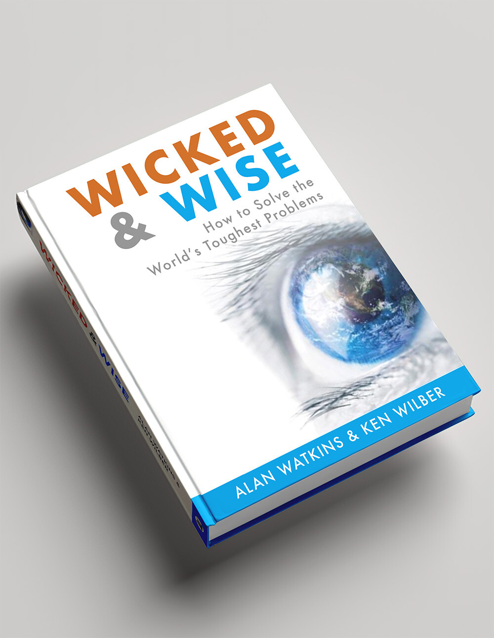 Wicked and Wise