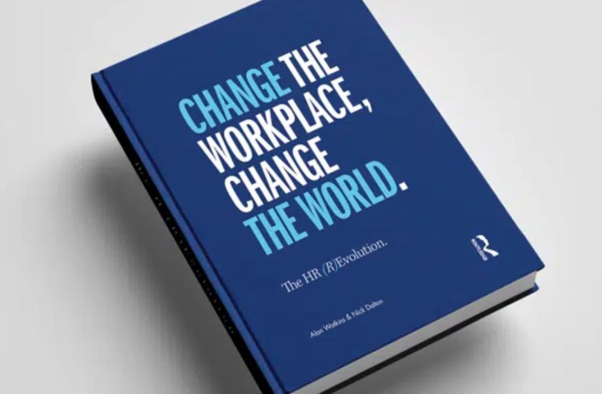 The HR (R)Evolution: Change the Workplace
